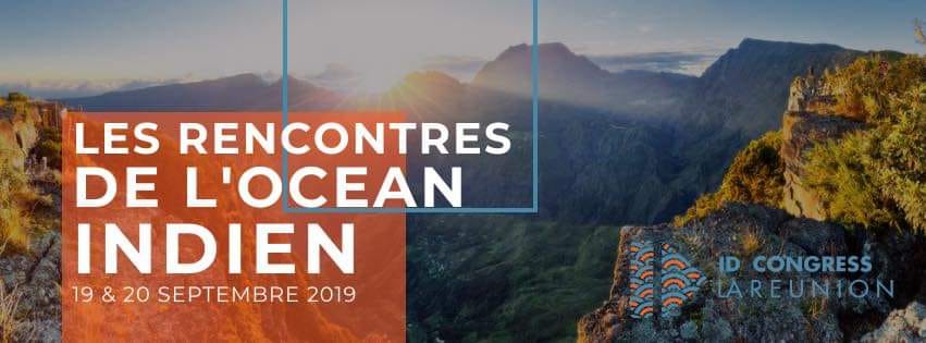 ID Congress - Les Rencontres de l'Océan Indien - 19 & 20 septembre 2019 à La Réunion